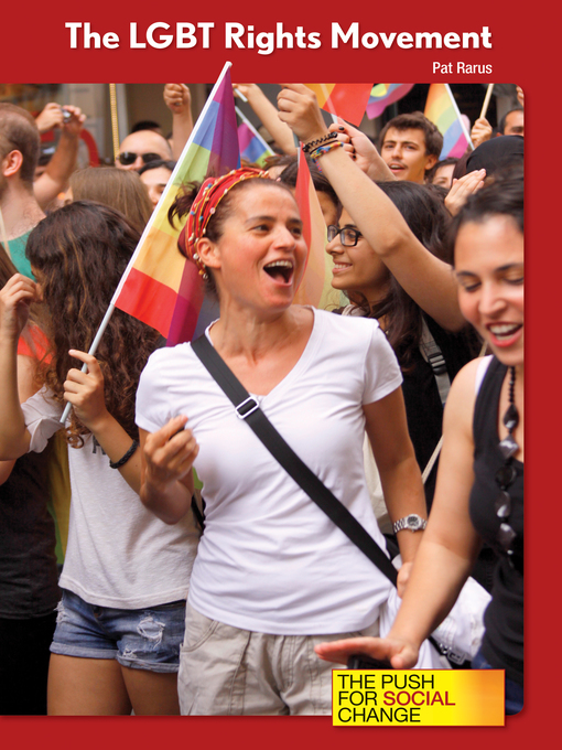 Title details for The LGBT Rights Movement by Pat Rarus - Available